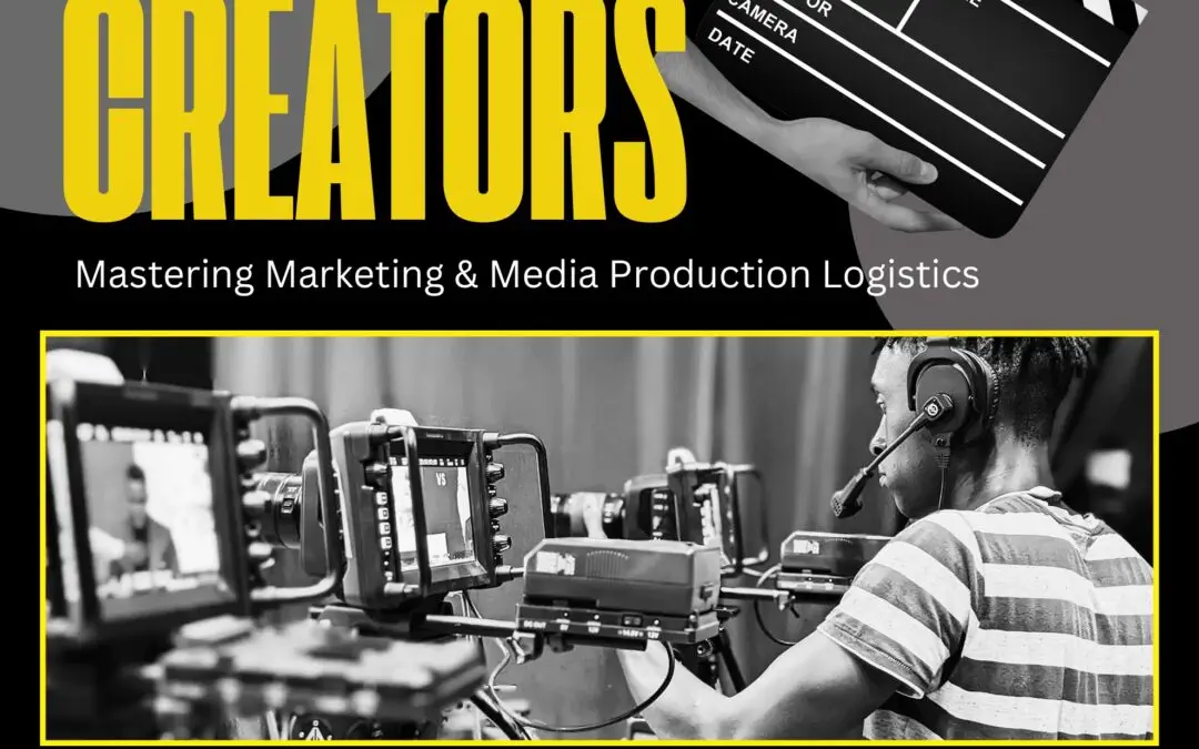 Mastering Marketing & Media Production Logistics